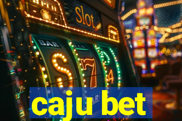 caju bet